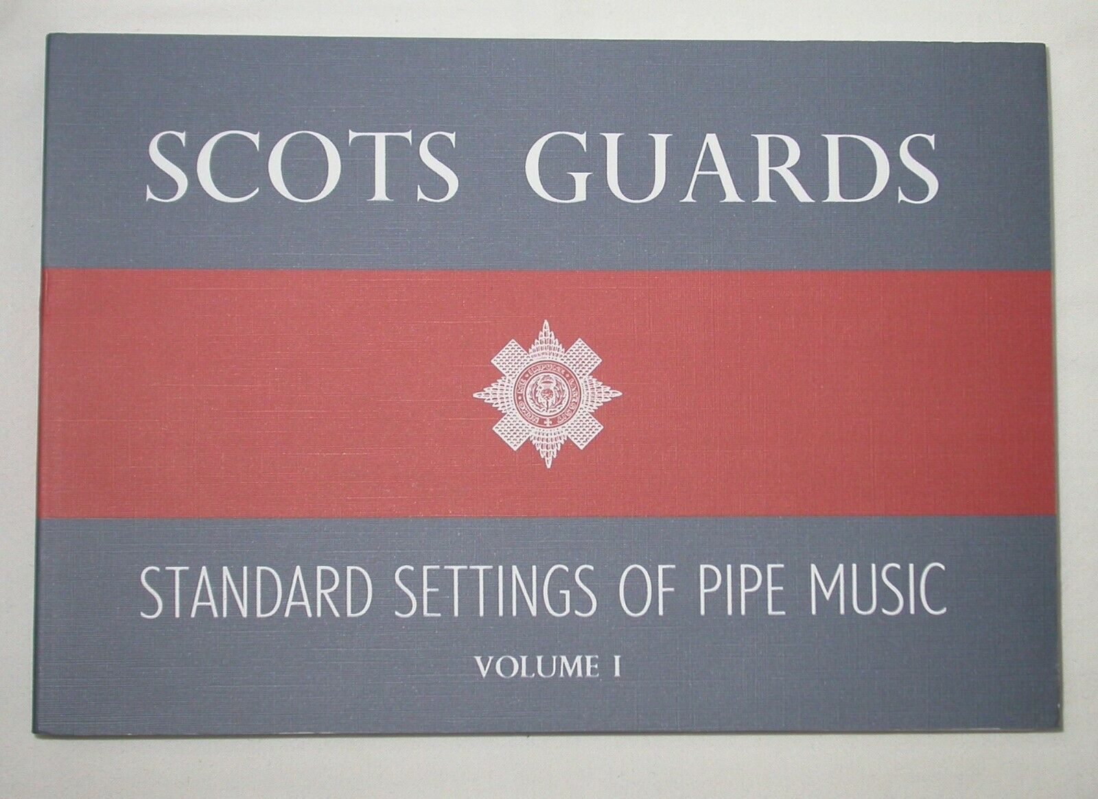 Scots Guards Standard Setting Of Piping Music Volume 1 Bagpipe Music Book